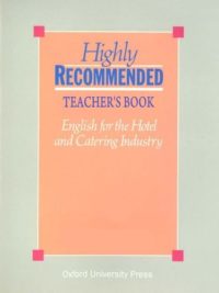 Highly Recommended English for the Hotel and Catering Industry Teacher's Book (BẢN CŨ 2000)