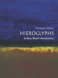 [Truyện] Hieroglyphs A Very Short Introduction