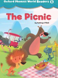 [Truyện] Oxford Phonics World Readers Level 1 The Picnic