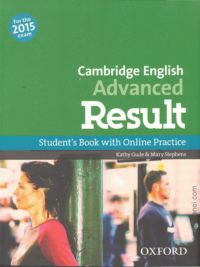 Oxford Cambridge English Advanced Result Student's Book with Online Practice for the 2015 Exam