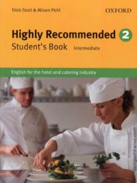 Highly Recommended English for the Hotel and Catering Industry 2 Student's Book INTERMEDIATE (2010)