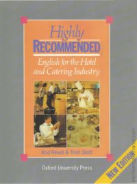Highly Recommended English for the Hotel and Catering Industry Student's Book New Edition (BẢN CŨ 2000)