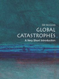 [Truyện] Global Catastrophes A Very Short Introduction
