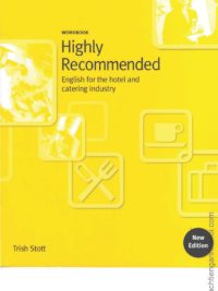 New Highly Recommended English for the Hotel and Catering Industry - WORKBOOK (BẢN CŨ 2004)