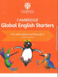 Cambridge Global English Starters Book C Fun with Letters and Sounds