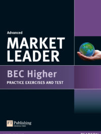 MARKET LEADER BEC Higher Practice Exercises and Test