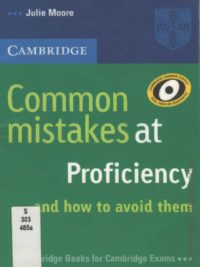 Cambridge English Common mistakes at Proficiency and how to avoid them