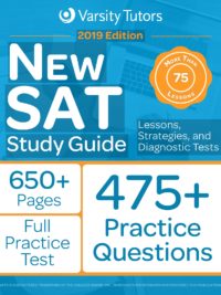Varsity Tutors NEW SAT Study Guide 2019 Edition