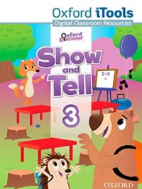 [TẢI VỀ] Oxford Show and Tell 3 (1st Edition) - Phần mềm cài đặt trên máy tính [1] (Windows version)