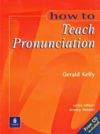 How to Teach Pronunciation