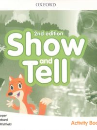 Oxford Show and Tell 2 Activity Book (2nd Edition)