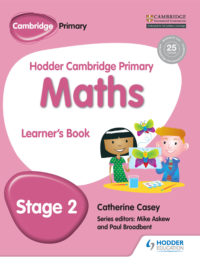 Hodder Cambridge Primary Maths, Stage 2 Learner’s Book (1st Edition)