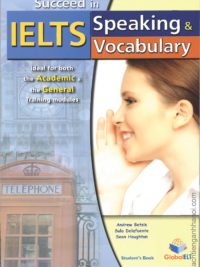 Succeed in IELTS Speaking and Vocabulary with audioscripts and answers key