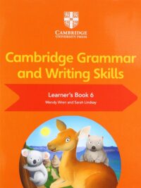 Cambridge Grammar and Writing Skills Learner's Book 6