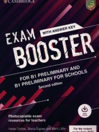 Exam Booster for Preliminary and Preliminary for Schools With Answer Key With Audio for the Revised 2020 Exams ( second edition)