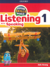 Oxford Skills World Level 1 Listening with Speaking Student Book / Workbook