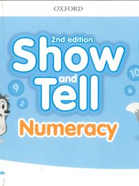 Oxford Show and Tell 1 Numeracy (2nd Edition)