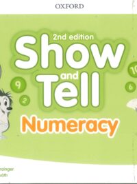 Oxford Show and Tell 2 Numeracy (2nd Edition)