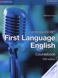 Cambridge IGCSE First Language English (Fifth Edition 2018) Coursebook (by Marian Cox)