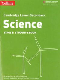 Collins Cambridge Lower Secondary Science (1st Edition 2018) Stage 8 Student’s Book