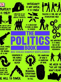 The Politics Book (Big Ideas Simply Explained) by DK