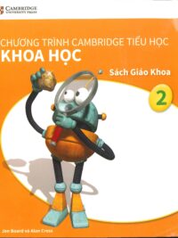 Cambridge Science 2 Learner – Khoa học 2 Sách giáo khoa (Vinschool) song ngữ Anh Việt (1st Edition)