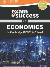 Oxford Exam Success in Economics for Cambridge IGCSE and O Level (2019)