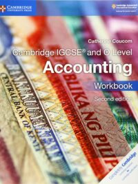Cambridge IGCSE and O Level Accounting (Second Edition 2018) Workbook