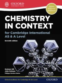 Oxford Cambridge International AS and A Level Chemistry In Context (7th Edition 2017)