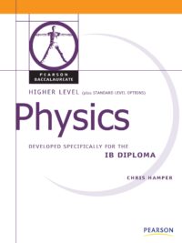 Pearson Baccalaureate Higher Level Physics for the IB Diploma by Pearson Education