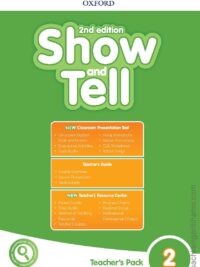 Oxford Show and Tell 2 Teacher’s Guide 2nd Edition