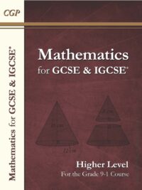 CGP Mathematics for GCSE & IGCSE Higher Level