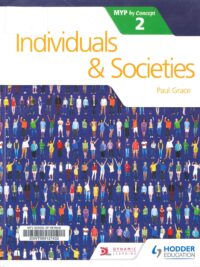 Hodder Individuals and Societies for the IB MYP 2 (MYP by Concept)