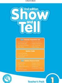 Oxford Show and Tell 1 Teacher’s Guide 2nd Edition