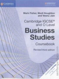 Cambridge IGCSE and O Level Business Studies Coursebook Revised 3rd Edition (2018)
