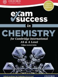 Oxford Exam Success in Chemistry for Cambridge International AS & A Level (2018)