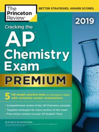 The Princeton Review – Cracking the AP Chemistry Exam Premium 2019 Edition 5 Full-length Practice Tests