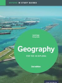 Oxford IB Study Guides Geography for the IB Diploma 2nd Edition