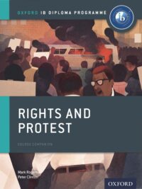 Oxford IB Diploma Programmae - Rights and Protest