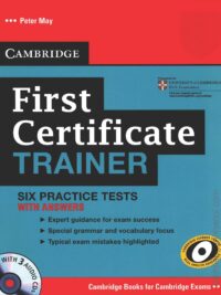 First Certificate Trainer Six Practice Tests With Answers