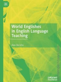 World Englishes in English Language Teaching