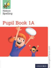 Nelson Spelling Pupil Book 1A