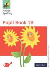 Nelson Spelling Pupil Book 1B