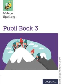 Nelson Spelling Pupil Book 3
