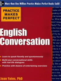 Practice Makes Perfect English Conversation