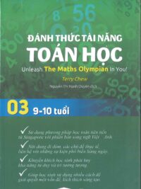 Đánh Thức Tài Năng Toán Học 3 (9 - 10 Tuổi) ( song ngữ Anh – Việt)