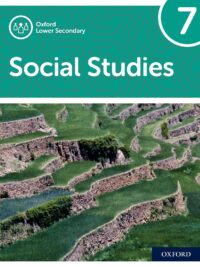 Oxford Lower Secondary Social Studies 7 Student Book