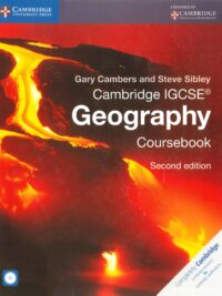 Cambridge IGCSE Geography Coursebook Second Edition 2015 by Gary Cambers and Steve Sibley