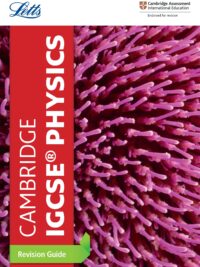 (Letts Cambridge IGCSE Revision) Collins Cambridge IGCSE Physics Revision Guide (2017)
