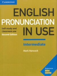 Cambridge English Pronunciation in use Intermediate (SECOND EDITION)